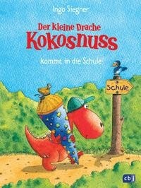 undefined, Der kleine Drache Kokosnuss kommt in die Schule, Der kleine Drache Kokosnuss kommt in die Schule / Die Abenteuer des kleinen Drachen Kokosnuss Bd.1