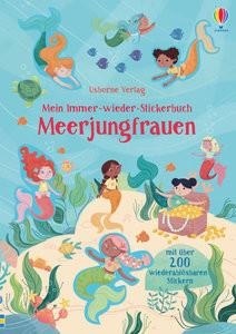 Usborne Verlag, Mein Immer-wieder-Stickerbuch: Meerjungfrauen, Mein Immer-wieder-Stickerbuch: Meerjungfrauen