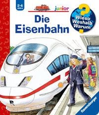Ravensburger, Wieso? Weshalb? Warum? Junior: Die Eisenbahn, Die Eisenbahn / Wieso? Weshalb? Warum? Junior Bd.9