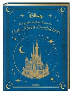 Carlsen, Disney: Das große goldene Buch der Gute-Nacht-Geschichten, Disney: Das große goldene Buch der Gute-Nacht-Geschichten