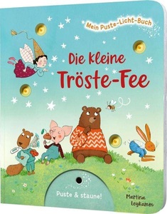 undefined, Mein Puste-Licht-Buch: Die kleine Tröste-Fee, Mein Puste-Licht-Buch: Die kleine Tröste-Fee