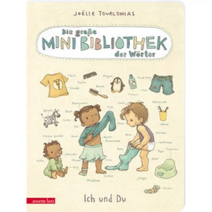 undefined, Die große Mini-Bibliothek der Wörter - Ich und Du: Pappbilderbuch (Die große Mini-Bibliothek der Wörter), Die grosse Mini-Bibliothek der Wörter - Ich und Du: Pappbilderbuch für Kinder ab 24 Monaten (Die Mini-Bibliothek der Wörter)