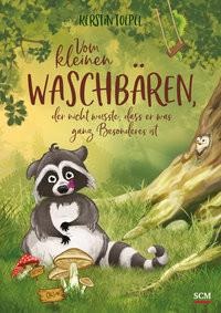 undefined, Vom kleinen Waschbären, der nicht wusste, dass er was ganz Besonderes ist, Vom kleinen Waschbären der nicht wusste dass er was ganz Besonderes ist