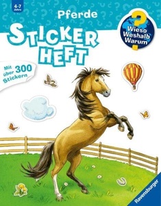 Ravensburger Verlag, Ravensburger Verlag Wieso? Weshalb? Warum? - Stickerheft - Pferde, Wieso? Weshalb? Warum? Stickerheft: Pferde