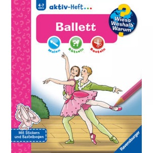 undefined, Ballett, Wieso? Weshalb? Warum? aktiv-Heft: Ballett
