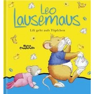 undefined, Leo Lausemaus - Lili geht aufs Töpfchen, Leo Lausemaus - Lili geht aufs Töpfchen