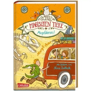 Carlsen, Die Schule der magischen Tiere Band 4: Abgefahren!, Abgefahren! / Die Schule der magischen Tiere Bd.4