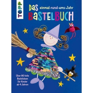 undefined, Das einmal-rund-ums-Jahr Bastelbuch, Das einmal-rund-ums-Jahr Bastelbuch