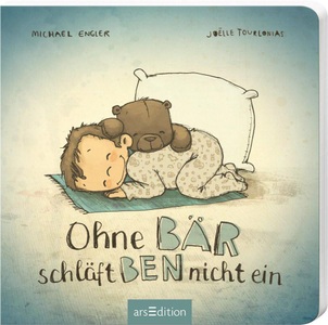 arsEdition, Ohne Bär schläft Ben nicht ein, Ohne Bär schläft Ben nicht ein