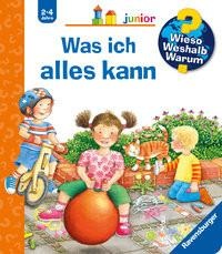Ravensburger, Wieso? Weshalb? Warum? Sachbuch, Was ich alles kann / Wieso? Weshalb? Warum? Junior Bd.14