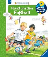 Ravensburger, Ravensburger Rund um den Fußball, Rund um den Fußball / Wieso? Weshalb? Warum? Bd.35