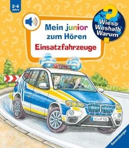 RAVENSBURGER BUCHVERLAG, Einsatzfahrzeuge, m. Soundeffekten, Wieso? Weshalb? Warum? Mein junior zum Hören, Band 2: Einsatzfahrzeuge