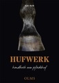Olms Wissenschaft, Hufwerk