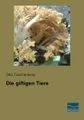 undefined, Die giftigen Tiere