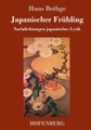 undefined, Japanischer Frühling