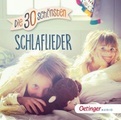 Oetinger Verlag, Oetinger Verlag Musik-CD: Die 30 schönsten Schlaflieder