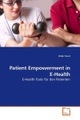 undefined, Patient Empowerment in E-Health