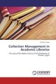 undefined, Collection Management in Academic Libraries
