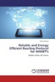 undefined, Reliable and Energy Efficient Routing Protocol for MANET's