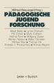 undefined, Pädagogische Jugendforschung, Erkenntnisse und Perspektiven
