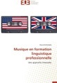 undefined, Musique en formation linguistique professionnelle