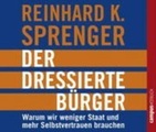 undefined, Der dressierte Bürger, 2 Audio-CDs