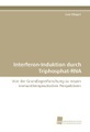 undefined, Interferon-Induktion durch Triphosphat-RNA