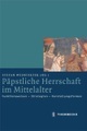 undefined, Päpstliche Herrschaft im Mittelalter