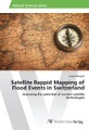 undefined, Satellite Rapid Mapping of Flood Events in Switzerland