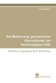 undefined, Die Bedeutung genomischer Aberrationen bei hochmalignen NHL