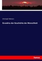 undefined, Grundriss der Geschichte der Menschheit