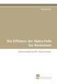 undefined, Die Effizienz der Alpha-Feile bei Revisionen