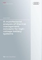 undefined, A multifactorial analysis of thermal management concepts for high-voltage battery systems