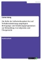 GRIN, Die Rolle der Selbstwirksamkeit bei auf Verhaltensänderung ausgelegten Bewegungs- und Ernährungsprogrammen zur Behandlung von Adipositas und Übergewic