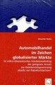 undefined, Automobilhandel im Zeichen globalisierter Märkte