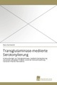 undefined, Transglutaminase-mediierte Serotonylierung