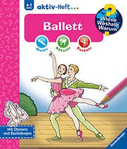 undefined, Ballett, Wieso? Weshalb? Warum? aktiv-Heft: Ballett