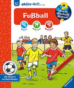Ravensburger, Wieso? Weshalb? Warum? Aktiv-Heft, Wieso? Weshalb? Warum? aktiv-Heft: Fussball
