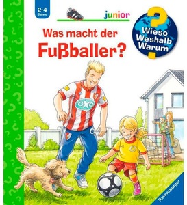 undefined, Was macht der Fußballer?, Was macht der Fußballer? / Wieso? Weshalb? Warum? Junior Bd.68