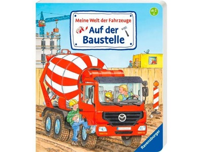 undefined, Meine Welt der Fahrzeuge - Auf der Baustelle, Meine Welt der Fahrzeuge: Auf der Baustelle; .