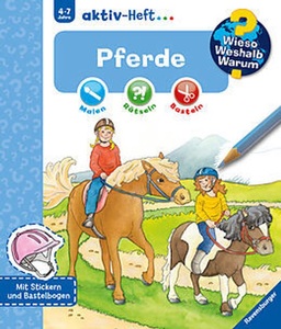 Ravensburger, Wieso? Weshalb? Warum? Aktiv-Heft, Wieso? Weshalb? Warum? aktiv-Heft: Pferde