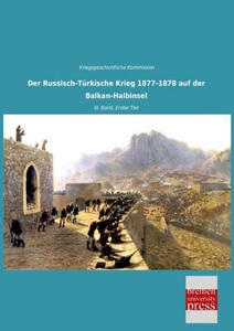 undefined, Der Russisch-Türkische Krieg 1877-1878 auf der Balkan-Halbinsel