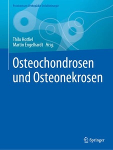 SPRINGER, Osteochondrosen und Osteonekrosen