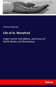 undefined, Life of St. Wenefred