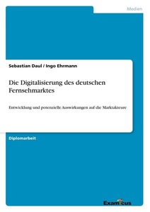 undefined, Die Digitalisierung des deutschen Fernsehmarktes