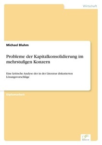 undefined, Probleme der Kapitalkonsolidierung im mehrstufigen Konzern