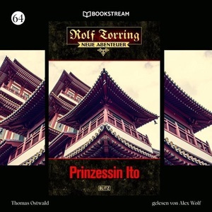 BLITZ-Verlag Audio, Rolf Torring - Neue Abenteuer - 64 - Prinzessin Ito