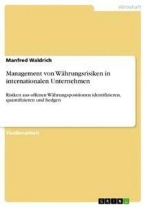 undefined, Management von Währungsrisiken in internationalen Unternehmen
