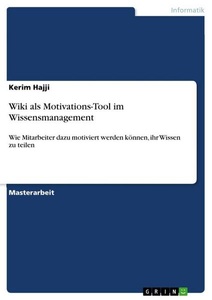 undefined, Wiki als Motivations-Tool im Wissensmanagement