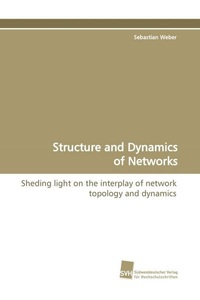 undefined, Structure and Dynamics of Networks